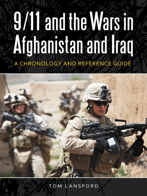 Title details for 9/11 and the Wars in Afghanistan and Iraq by Tom Lansford - Available